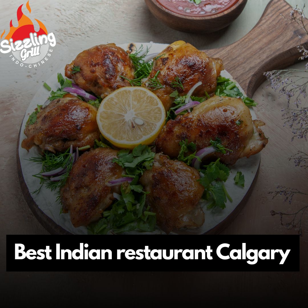 Best Indian restaurant Calgary